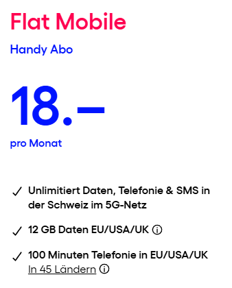Abonnement mobile Flat Mobile (CH tout illimité, 12 Go de roaming UE/USA/UK, 100 min. de téléphonie à l’étranger)