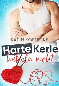 « Les durs à cuire ne font pas de crochet » (L’amour au Café Woll-Lust 1) : livre numérique gratuit sur Amazon