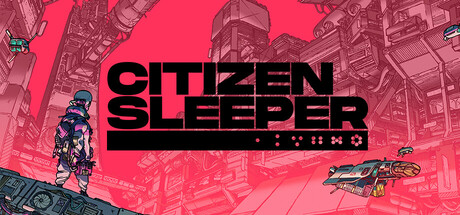 Jeu « Citizen Sleeper » gratuit sur l’Epic Games Store jusqu’au 25 juin (17 h)