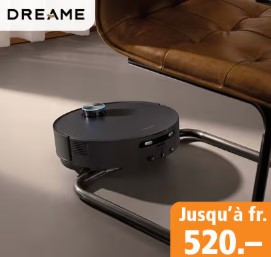 Remise Fust – jusqu’à 520 CHF sur les aspirateurs et robots laveurs Dreame