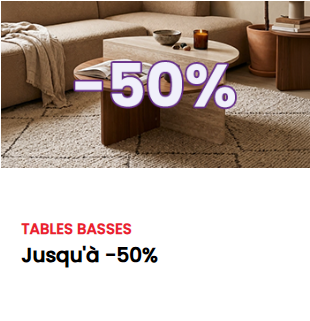 Promotion sur les tables basses : Jusqu’à 50 % de réduction sur les tables de salon chez Conforama