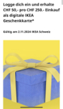 Bon IKEA d’une valeur de 50 CHF offert pour chaque 250 CHF dépensés valable le 2.11.24 (IKEA Family Club, IKEA Business )