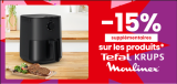 -15% supplémentaires sur les produits Tefal, Krups et Moulinex chez Conforama