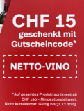 Nettoshop : Un rabais de 15 CHF à partir d’un montant de commande minimal de 150 CHF / Valable sur tout l’assortiment