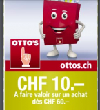 En ligne et hors ligne : Un bon d’achat de 10 CHF à partir d’un montant de commande minimal de 60 CHF chez Ottos