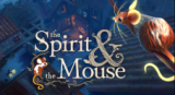 Jeu gratuit chez Epic Games :The Spirit and the Mouse