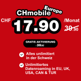 Aujourd’hui seulement ! CHmobile Europe (CH toutes les données unlim. + unlim. en UE, USA, CAN et TR)
