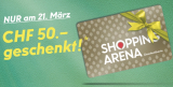[Lokal] Bon d’achat Shopping Arena de CHF 250.- pour CHF 200.-