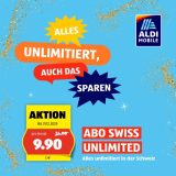 Aldi Mobile Swiss Unlimited : tout illimité en Suisse pour seulement CHF 9.90
