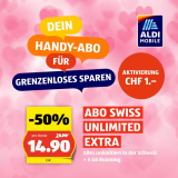 Aldi Mobile Abo Swiss Unlimited Extra : Tout illimité en CH + 5GB de roaming en UE, USA & Canada