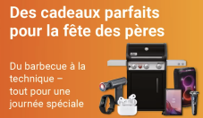 Fust – Des cadeaux parfaits pour la fête des pères