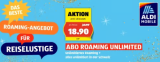 Aldi Mobile Roaming Unlimited (Tout illimité en Suisse + roaming illimité dans l’UE, aux USA, au Canada et en Turquie (40 Go de débit réduit))