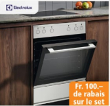 CHF 100.- de réduction sur les fours encastrables et les plaques de cuisson Electrolux