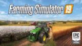 Gratuit chez Epic Games : le jeu vidéo, Farming Simulator 19
