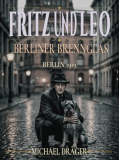 Livre numérique Kindle gratuit : Fritz et Leo : La loupe de Berlin