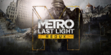 Le jeu vidéo Métro: Last Light Redux