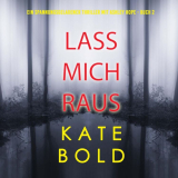 Thriller audio : “Laisse-moi partir” (Livre 1) gratuit