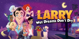“Leisure Suit Larry – Wet Dreams Don’t Dry” à prix réduit