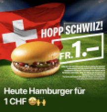 Allez la Suisse (Hopp Schwiiz) – hamburger McDonald’s pour 1 CHF
