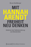eBook gratuit : « Repenser la liberté avec Hannah Arendt »