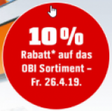 Ce vendredi 26 avril 2019 : 10% de réduction sur tout chez OBI à Urtenen-Schönbühl, Oftringen, Volketswil et Thoune.