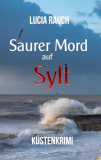 Saurer Mord auf Sylt (Peterson und Winter ermitteln 3) édition Kindle gratuite chez Amazon