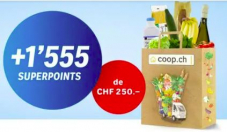 Bon Coop.ch de 1555 superpoints à partir d’un montant d’achat de 250 francs (peut être combiné avec un bon de 20 francs)