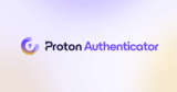 Bonus de sécurité gratuit chez Proton – Authenticator