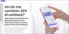 Promotion Cashback de 10 % et recevez jusqu’à 25 CHF en payant avec Visa Click to Pay
