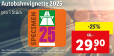 Vignette autoroutière 2025 pour 29,90 CHF à partir d’un montant d’achat de 70 CHF (vignette non comprise) jusqu’au 25.1 chez LIDL