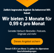 3 mois d’Audible pour 2.97€ (éventuellement nouveaux clients / pas d’abonnement en cours)