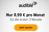 Action Audible : 3 mois pour seulement 0.99 EUR par mois (éventuellement pour nouveaux clients seulement)